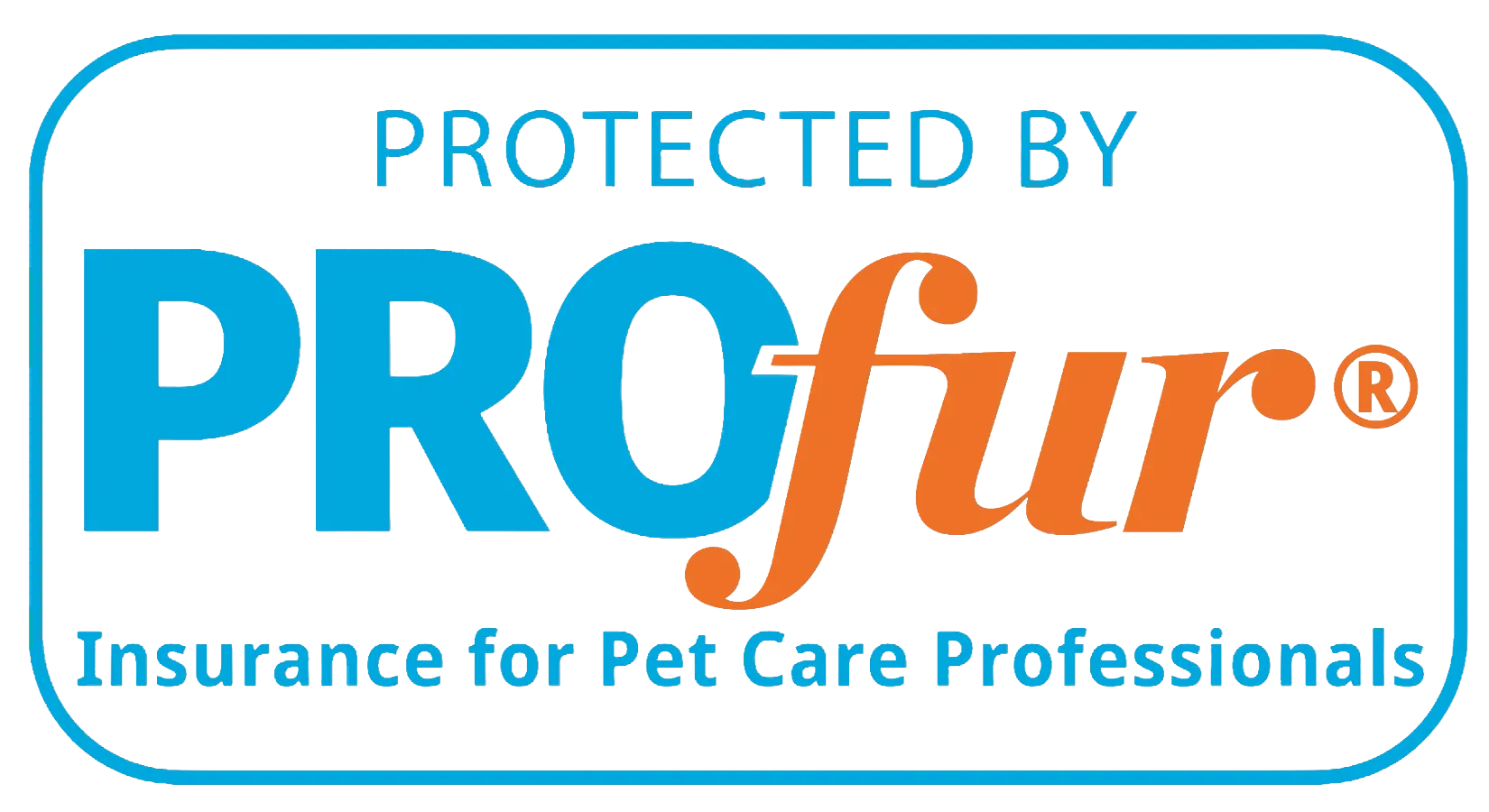 Protected By PROfur® Insurance for Pet Care Professionals